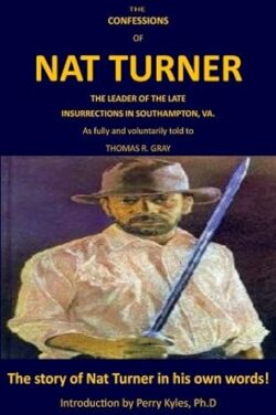 The Confessions of Nat Turner: Introduction by Perry Kyles Ph.D (Classic Book Series) Paperback